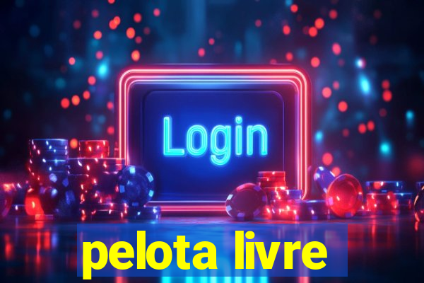 pelota livre